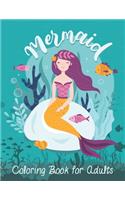 Mermaid Coloring Book for Adults: An Adult Coloring Book with Beautiful Fantasy Mermaids, Adult Coloring Books Mermaid