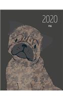 2020 Pug: Dated Weekly Planner With To Do Notes & Dog Quotes - Pug Brindle(82 Awesome Calendar Planners for Dog Owners Dark)