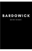 Bardowick: Notizbuch, Notizblock, Notebook - Liniert, Linien, Lined - DIN A5 (6x9 Zoll), 120 Seiten - Deine Stadt, Dorf, Region, Liebe und Heimat