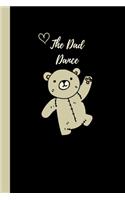 The Dad Dance: Cute Bear Notebook / Journal, Unique Great Gift Ideas for Him, 100 page Organiser, Daddy Father