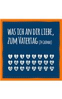 Was ich an dir liebe, zum Vatertag (24 Gründe)