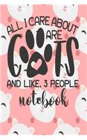 Notebook - All I Care About Are Cats
