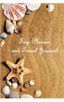 Trip Planner and Travel Journal: Travel Itinerary Planner, Planning Your Travel Budget, Plan Your Vacation Itinerary, 6" X 9", 100 Pages