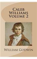 Caleb Williams Volume 2