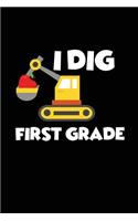 I Dig First Grade