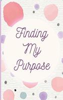 Finding My Purpose