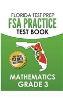 FLORIDA TEST PREP FSA Practice Test Book Mathematics Grade 3