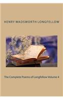 The Complete Poems of Longfellow Volume 4