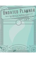 Undated Planner Monthly Large Format 8.5"x11" Chic Modern Life Scheduler