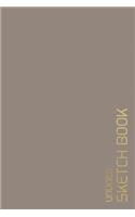 Unlined Sketch Book: 6x9 Blank Journal / Plain Notebook / Design Sketchbook / Unlined Blank Sketchbook / Unruled Blank Pages/ Back to School, Office, Home, College, Stud