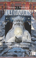 Holy Confucius! Some Observations in Translating sheng(ren) in The Analects