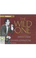 Wild One: The Life and Times of Johnny O'Keefe