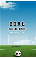 Goal Scoring Step-By-Step