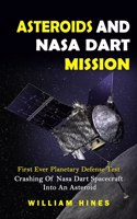 Asteroids And Nasa Dart Mission