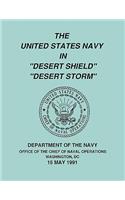 United States Navy in "Desert Shield" and "Desert Storm"