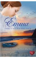 Emma - There's no Turning Back