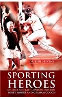 Sporting Heroes of Essex and East London 1960-2000