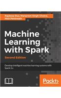 Machine Learning with Spark - Second Edition
