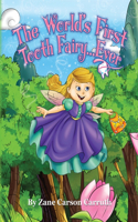 World's First Tooth Fairy... Ever