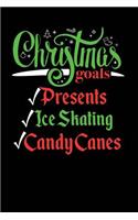 Christmas Goals Presents Ice Skating Candy Canes