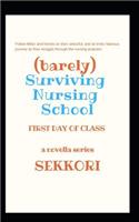 (Barely) Surviving Nursing School