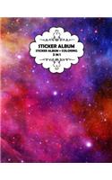 Sticker Album: Sticker Album: 2 in 1, Sticker Book + Coloring Book, 90 Blank Pages for Collecting and Coloring, Softcover, Size: 8.5x11, Permanent Paper, Cover: Ga
