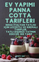 Ev Yap&#305;m&#305; Panna Cotta Tarifleri