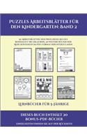 Lernbücher für 5-Jährige (Puzzles Arbeitsblätter für den Kindergarten: Band 2): 50 Arbeitsblätter. Der Preis dieses Buches beinhaltet die Erlaubnis, 20 weitere Bücher der Reihe kostenlos im PDF-Format herunterzuladen(2 Lernbücher Für 5-Jährige)