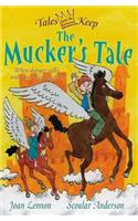 Mucker's Tale