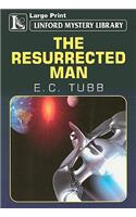 The Resurrected Man