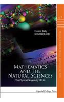 Mathematics and the Natural Sciences: The Physical Singularity of Life