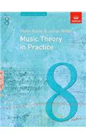 Music Theory in Practice, Grade 8