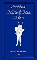 Scottish Fairy and Folk Tales