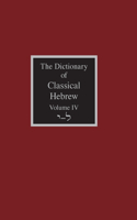 Dictionary of Classical Hebrew Volume 4