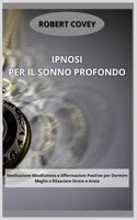 Ipnosi per il Sonno Profondo