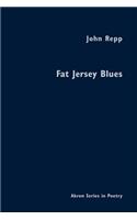 Fat Jersey Blues