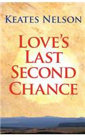 Love's Last Second Chance