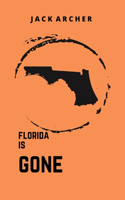 Florida is Gone