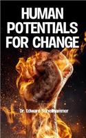 Human Potentials for Change