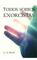 Todos somos exorcistas