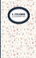 6 Columns Columnar Pad: (6 Columns Columnar Pads)
