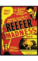 Reefer Madness Composition Notebook