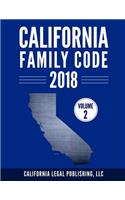 California Family Code 2018, Volume 2