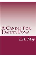 A Candle For Juanita Poma