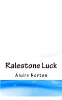 Ralestone Luck