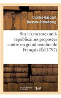 Sur Les Mesures Anti-Républicaines Proposées Contre Un Grand Nombre de Français