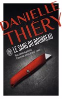 Le sang du bourreau: une enquete de la commissaire Edwige Marion