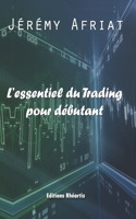 L'essentiel du trading pour débutant