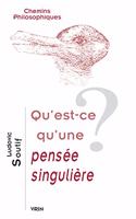 Qu'est-Ce Qu'une Pensee Singuliere?