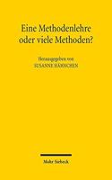 Eine Methodenlehre oder viele Methoden?: Zweites Bielefelder Kolloquium